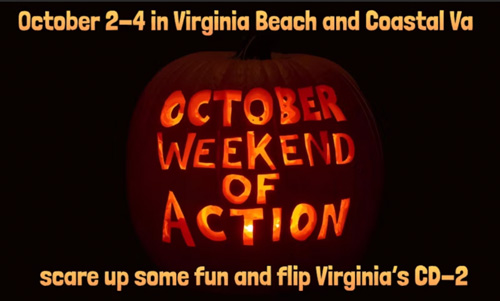 Oct 2-4 in Virginia Beach and Coastal Virginia | October Weekend of Action | Scare up some fun and flip Virginia CD-2